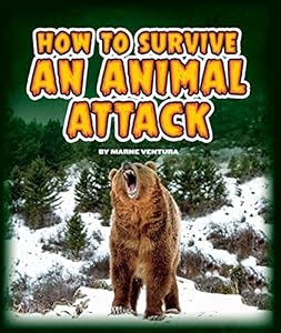 How to Survive an Animal Attack