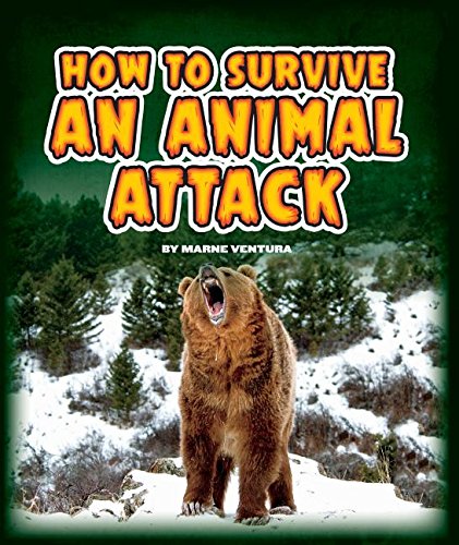How to Survive an Animal Attack by Marne Ventura