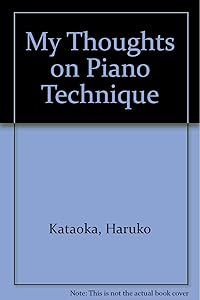 My Thoughts on Piano Technique