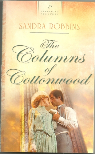 The Columns of Cottonwood by Sandra Robbins
