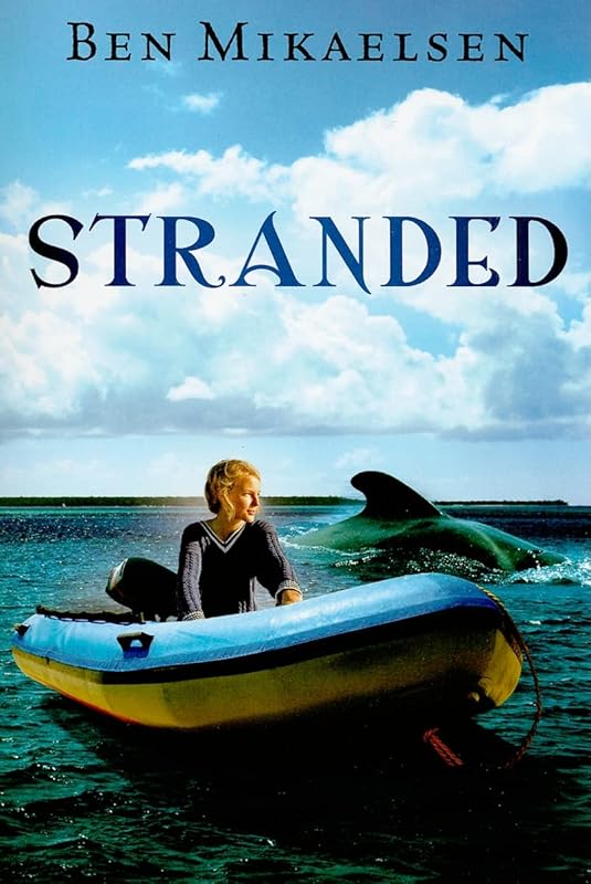 Stranded by Ben Mikaelsen