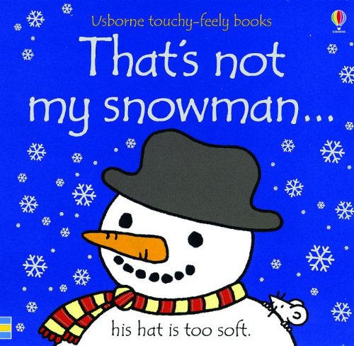 That's Not My Snowman... by Fiona Watt