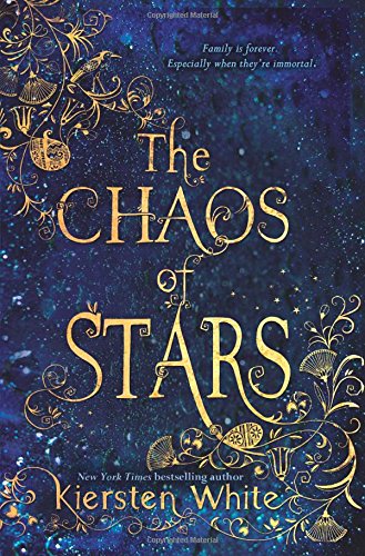 The Chaos of Stars by Kiersten White