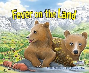 Fever on the Land