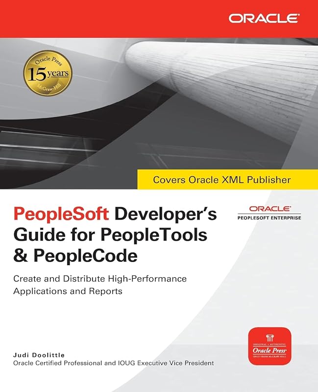 PeopleSoft Developer's Guide for PeopleTools and PeopleCode by Judi Doolittle