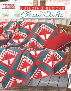 Building Blocks for Classic Quilts