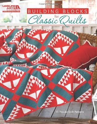 Building Blocks for Classic Quilts