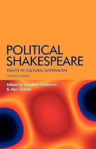 Political Shakespeare: Essays in cultural materialism