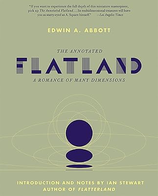 The Annotated Flatland: A Romance of Many Dimensions