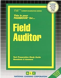 Field Auditor (Career Examination Series)