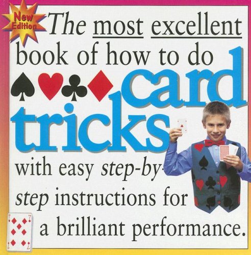 The Most Excellent Book of How to Do Card Tricks by Peter Eldin