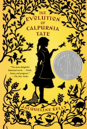 The Evolution of Calpurnia Tate by Jacqueline Kelly