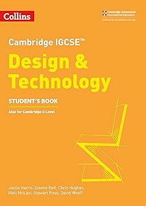 Cambridge International Examinations – Cambridge IGCSE® Design and Technology Student’s Book (Collins Cambridge Igcse(tm))