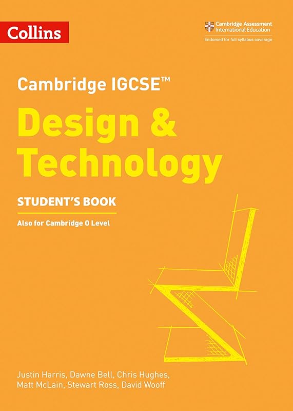 Cambridge International Examinations – Cambridge IGCSE® Design and Technology Student’s Book (Collins Cambridge Igcse(tm)) by Wil Mara