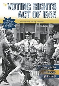 The Voting Rights Act of 1965: An Interactive History Adventure