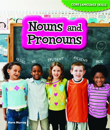 Nouns and Pronouns by Kara Murray