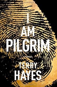 I Am Pilgrim: A Thriller