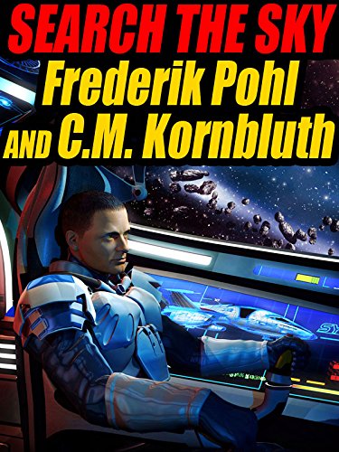 Search the Sky by Frederik Pohl