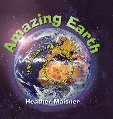 Amazing Earth by Heather Maisner