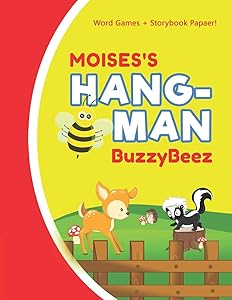 MOISES'S HANGMAN: Blank Hang Man Fun Puzzle Book + Storybook Activity Paper | Help Kids Learn to Spell Improve Vocabulary Letter Spelling Memory Logic ... Activities | Personalized First Name Letter M