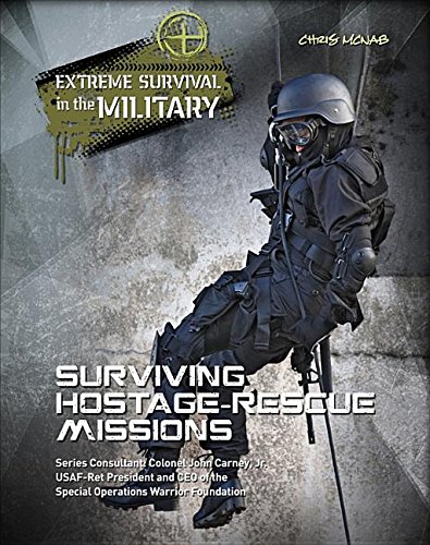 Surviving Hostage Rescue Missions by Chris McNab