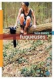 Fugueuses par Sylvie Deshors