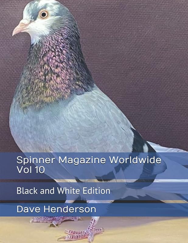 Spinner Magazine Worldwide Vol 10: Black and White Edition by Dave Henderson