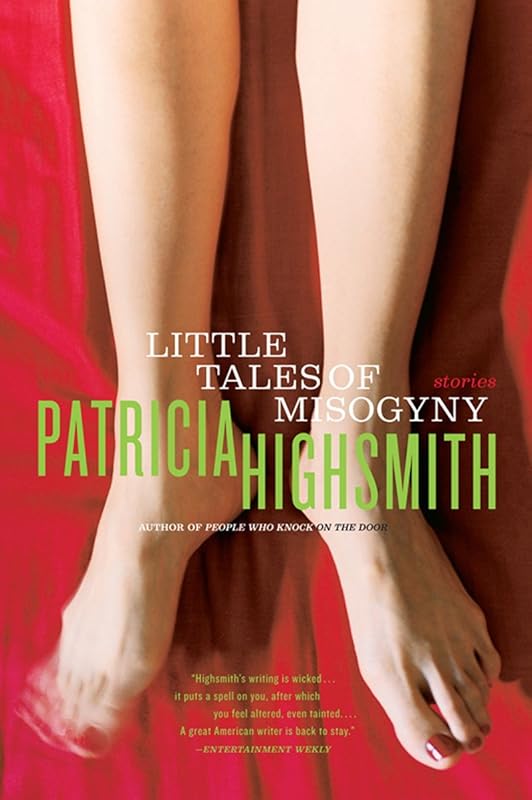 Little Tales of Misogyny by Patricia Highsmith