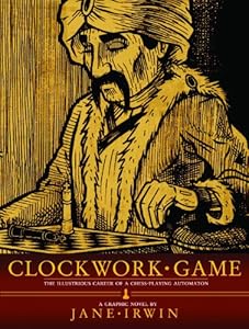 Clockwork Game: The Illustrious Career of a ChessPlaying Automaton