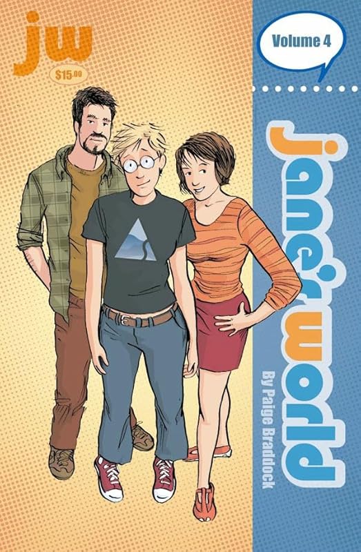 Jane's World Volume 4 (JANES WORLD TP) by Paige Braddock