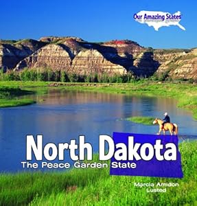 North Dakota: The Peace Garden State