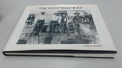 The West That Was