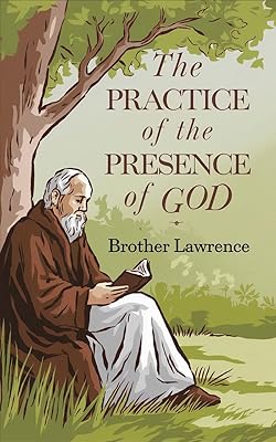 The Practice Of The Presence Of God