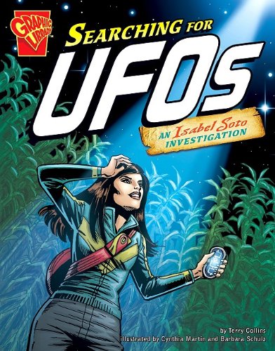 Searching for UFOs: An Isabel Soto Investigation by Aaron Sautter