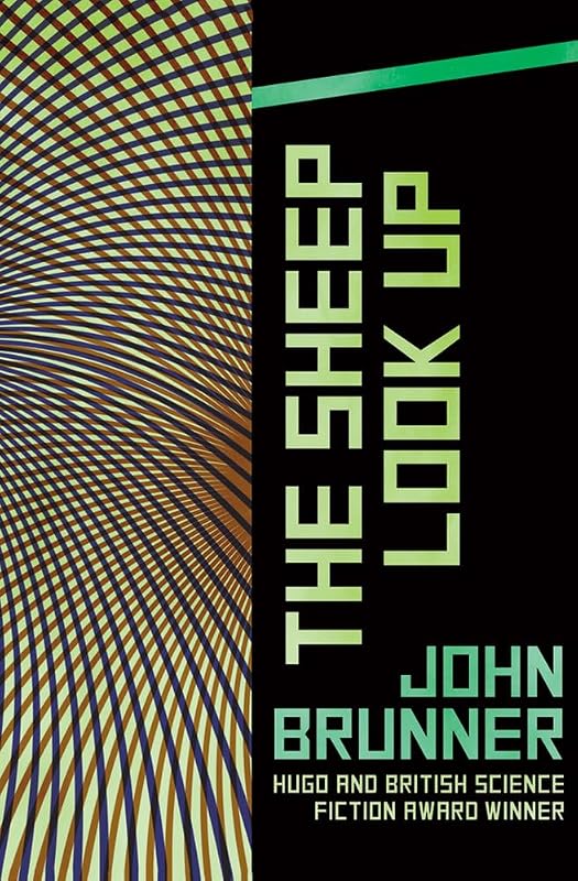 The Sheep Look Up by John Brunner