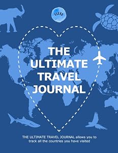 THE ULTIMATE TRAVEL JOURNAL - Black & White Interior Edition Travel Journal (8.5" X 11") 196 Pages One For Each Country In Alphabetical Order: The ... Gift - Travel Bucket List Journal Diary by Ryan Flynn