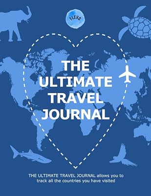 THE ULTIMATE TRAVEL JOURNAL - Black & White Interior Edition Travel Journal (8.5" X 11") 196 Pages One For Each Country In Alphabetical Order: The ... Gift - Travel Bucket List Journal Diary