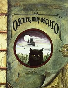 Oscuro, muy oscuro/ Dark, Very Dark (Albumes) (Spanish Edition)