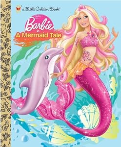 Barbie in a Mermaid Tale (Barbie) (Little Golden Book)