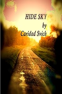 Hide Sky by Caridad Svich