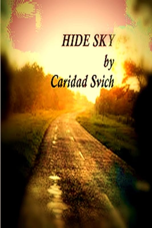 Hide Sky by Caridad Svich