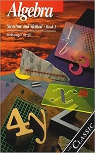 Algebra: Structure and Method, Book 1