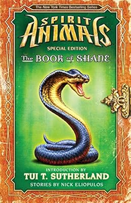 Spirit Animals: The Book of Shane: The Forbidden Collection