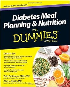Diabetes Meal Planning &amp; Nutrition For Dummies