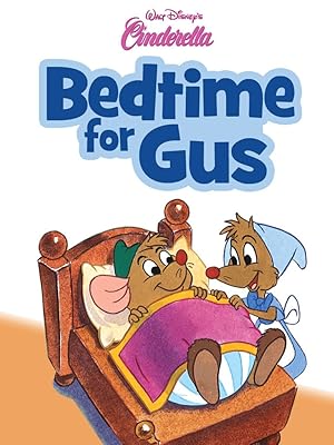 Cinderella: Bedtime for Gus (Disney Short Story eBook)
