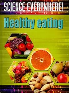 Healthy Eating: The Best Start in Science