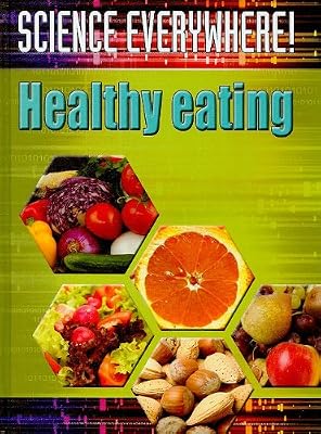 Healthy Eating: The Best Start in Science