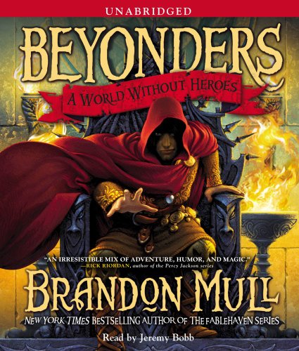 A World Without Heroes by Brandon Mull