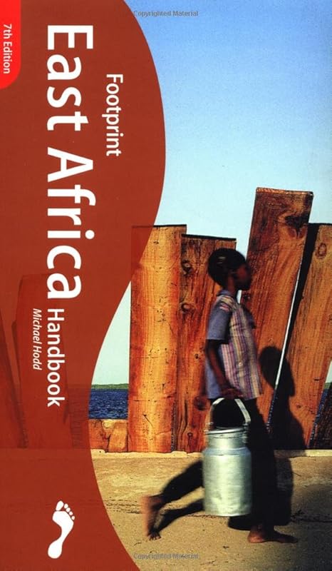 Footprint East Africa Handbook 2002: The Travel Guide (7th Edition) by Michael Hodd