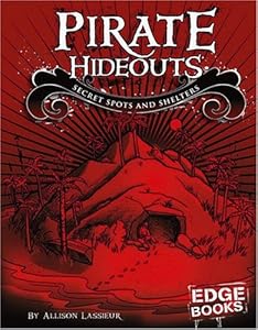 Pirate Hideouts: Secret Spots and Shelters